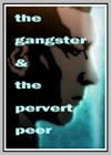 Gangster and the Pervert Peer (The)